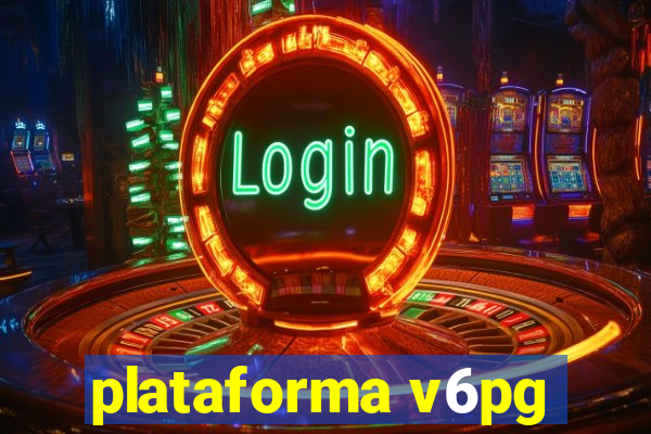 plataforma v6pg